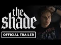 Download Lagu The Shade - Official Trailer (2024) Chris Galust, Laura Benanti