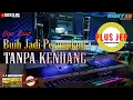 Download Lagu Buih Jadi Permadani TANPA KENDANG Full JEP Versi Dangdut Koplo Plus Vocal