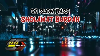 Download DJ SLOW BASS SHOLAWAT BURDAH MP3