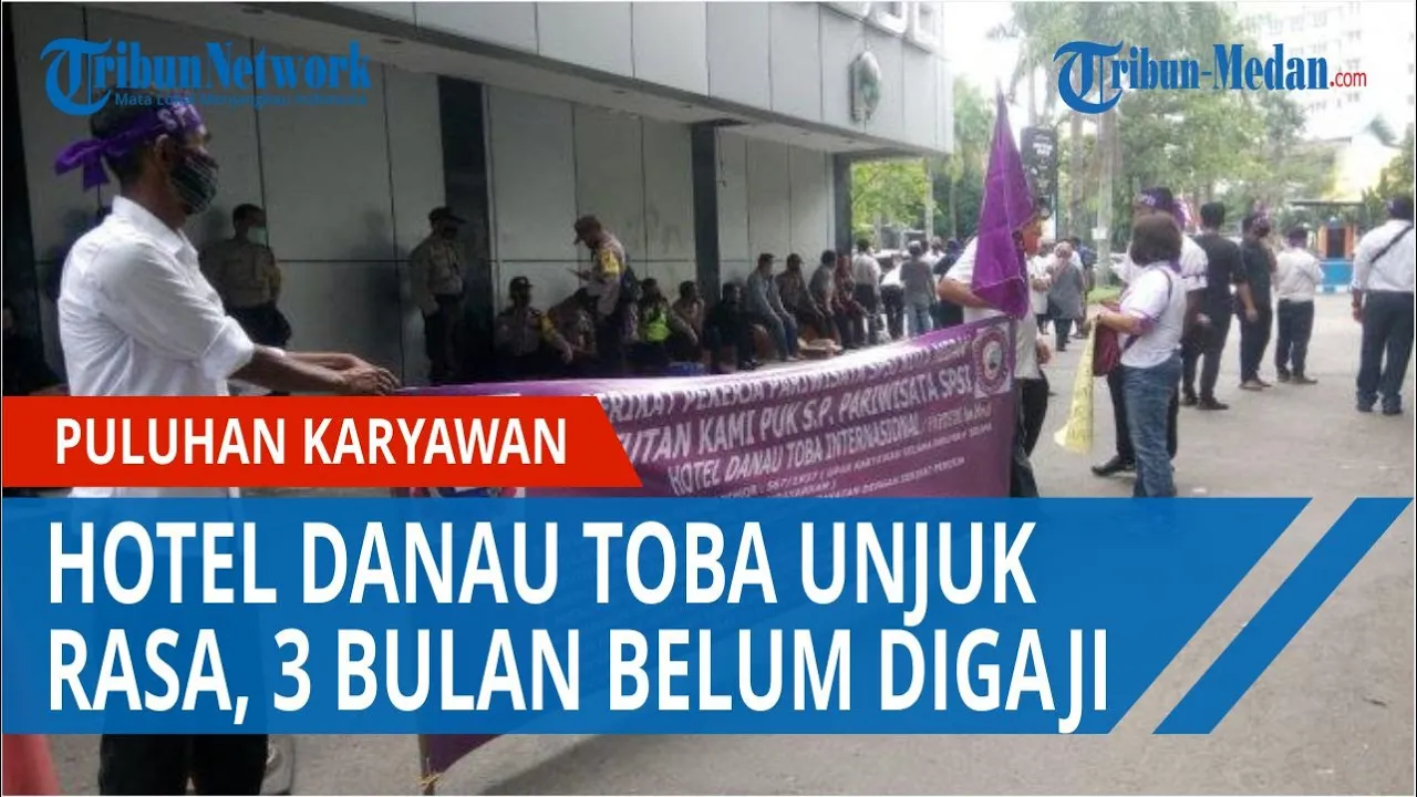 
          
          
          
            
            Puluhan Karyawan Hotel Danau Toba Unjuk Rasa, 3 Bulan Belum Digaji
          
        . 