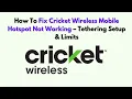 How To Fix Cricket Wireless Mobile Hotspot Not Working - Tethering Setup Limits
