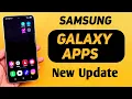 Million of Samsung Galaxy Device New Update - Galaxy Store Apps New Update