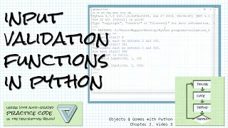 Input validation functions in Python Practice links Objects Games w Python Ch 2 Vid 3