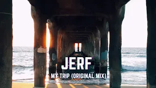 Download Jerf - My Trip (Original Mix) MP3