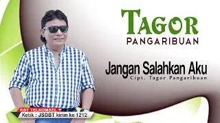 Download Tagor Pangaribuan - Jangan Salahkan Aku [ OFFICIAL MUSIC VIDEO ] [ sms JSDBT ke 1212 ] MP3