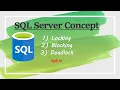 SQL Locking Blocking and Deadlock concept in Hindi