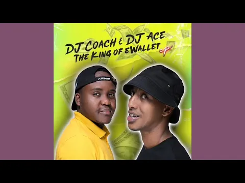 Download MP3 Dj Coach & Dj Ace - E-wallet (Official Audio)
