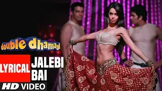 Download Lyrical Video: Jalebi Bai | Double Dhamaal  | Feat. Mallika Sherawat MP3