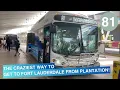 Riding Broward County Transit Bus 81 West Regional Terminal to Broward Central Terminal