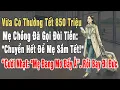 Lagu Vừa Có Thưởng Tết 850 Triệu, Mẹ Chồng Đã Gọi Đòi: \