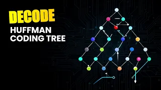 Huffman Tree Decoding Example