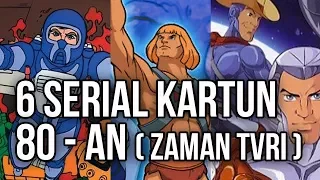 6 serial kartun 80 an zaman tvri bagian 1 