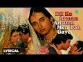 Download Lagu Dil Ke Arman Ansuon Men Bah Gaye - (Lyrics) | Salma Agha | Deepak Parashar | Sad Hindi Song