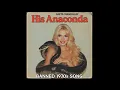 Download Lagu Anita Mandalay - HIS ANACONDA (Banned 1970s Song)