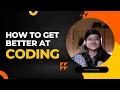 Top 10 Intermediate Tips To Get Better At Programming In 2024