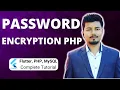 Password Encryption in PHP MySql Part 12 Flutter PHP Mysql Tutorial Series