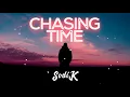 Lagu SodiK - Chasing Time (2018)