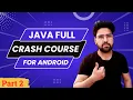 Master OOPS in JAVA for Android Development Java Full Course for App Development 2023 Hindi