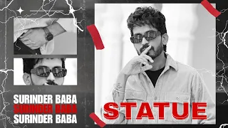 STATUE - Surinder Baba (Final Video) - latest punjabi song - new song 2023 -