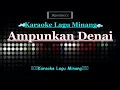 Download Lagu Karaoke minang - ampunkan denai