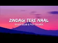 Download Lagu Khan Saab \u0026 Pav Dharia - Zindagi Tere Naal (Lyrics)