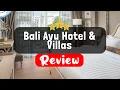 Bali Ayu Hotel \u0026 Villas, Seminyak Review - Is This Hotel Worth It?