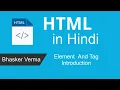 HTML tutorial for beginners in Hindi Tags Attributes Elements Bhasker Verma
