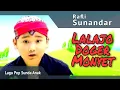 Download Lagu LALAJO DOGER MONYET | Rafly Sunandar | Lagu Pop Sunda Anak