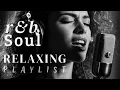 Download Lagu 【R\u0026B Soul 24】Chill R\u0026B Soul Playlist - Vintage Feels with a Modern Touch