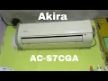 Download Lagu Akira Split Air Conditioner|Testing|[AC-S7CGA]