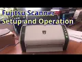 How to install configure and use Fujitsu Scanner