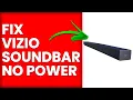 How To Fix Vizio Soundbar No Power Simple Steps To Resolve Vizio Soundbar No Power