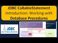 JDBC CallableStatement Introduction Working with Database Procedures