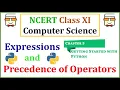 Expressions and Precedence of Operators in Python - NCERT Class XI Computer Science with Python