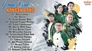 Kangen Band Full Album Terbaru 2026 Tiktok - Kumpulan Lagu Pop Indonesia Terbaik 2026 Bikin Baper