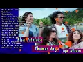 Download Lagu The Best Album THOMAS ARYA Feat Elsa Pitaloka dan Iqa Nizam Terbaru 2020 RELA DEMI CINTA KAWAN