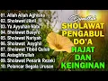 SHOLAWAT PENGABUL DOA HAJAT DAN KEINGINAN | SHOLAWAT JIBRIL PEMBUKA REJEKI,SHOLAWAT NARIYAH