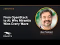 From OpenStack to Containers to AI How Mirantis Keeps Winning Each Infrastructure Wave