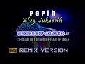 Download Lagu Karaoke Perih Remix - Elvy Sukaesih (Tanpa Vokal)
