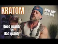 Good quality Kratom vs BAD quality Kratom how to know what you re buying