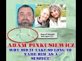 ADAM PINKUSIEWICZ Suspect in Kylen Schulte Crystal Turner case Guest panel of 5 join us
