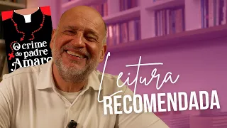 o crime do padre amaro leitura recomendada cl vis de barros