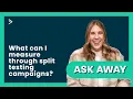 Testing What can I measure through split testing email campaigns