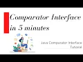 Comparator Interface in Java - Tutorial for Beginners Learn Comparator in 5 minutes
