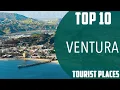 Top 10 Best Tourist Places to Visit in Ventura USA - English