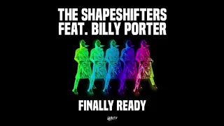 the shapeshifters finally ready extended mix 