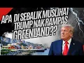 Lagu APA MUSLIHAT TRUMP NAK RAMPAS GREENLAND?!