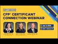 CFP Certificant Connections Webinar July 2025