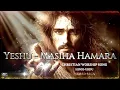 Download Lagu Yeshu – Masiha Hamara | Christian Worship Song