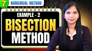 7 Bisection Method in Numerical Analysis Example - 2 Numerical Method Full Playlist